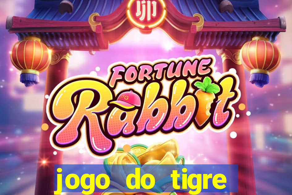 jogo do tigre rodada gratis